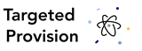 Targeted Provision